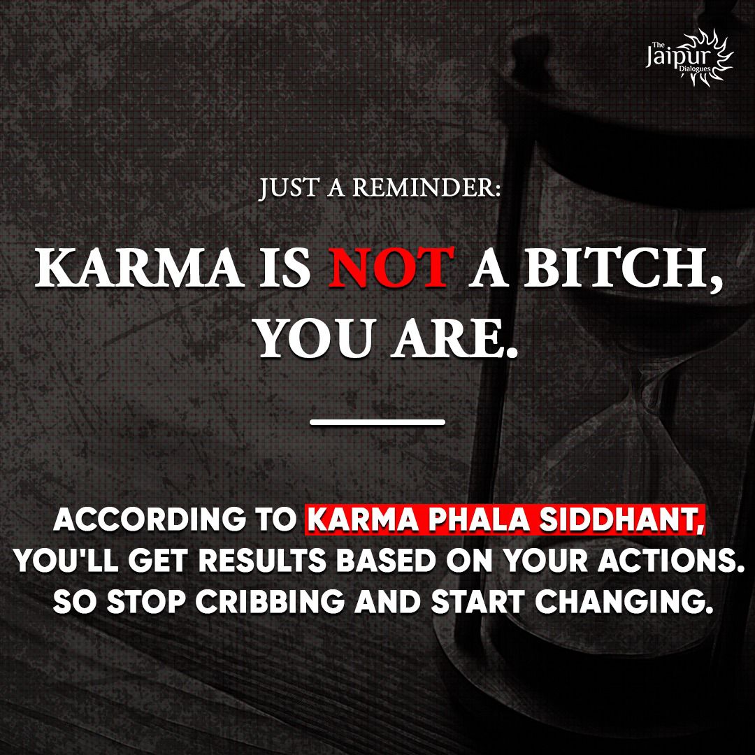 Karma is not a Bitch